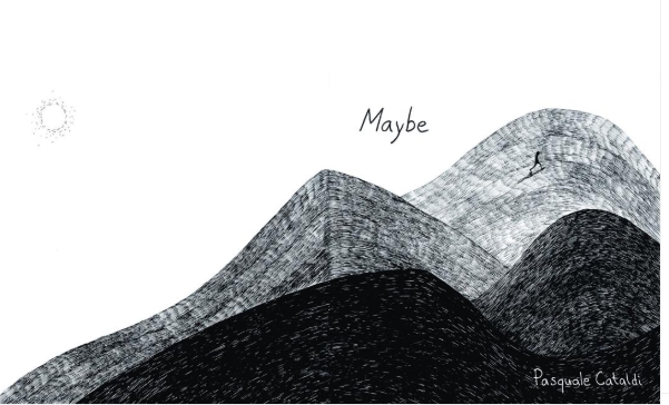 L’uomo potrebbe salire la montagna, per l’album Maybe di Pasquale Cataldi